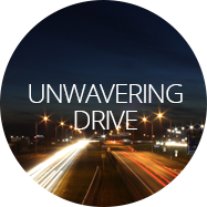 UNWAVERING DRIVE